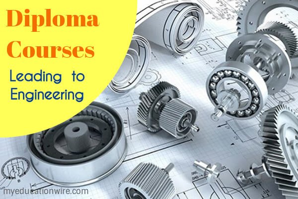 Diploma courses leading to Engineering