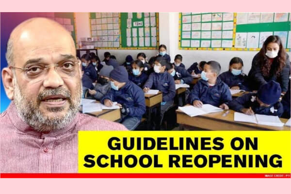 New Guidelines for Reopening of Schools