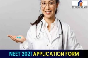 NEET 2021 Application