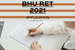 BHU RET 2021 Application