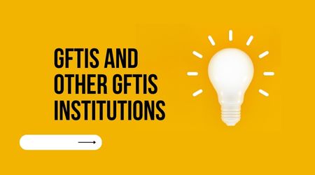 GFTIs and Other GFTTIs Institutions