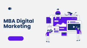 MBA in Digital marketing