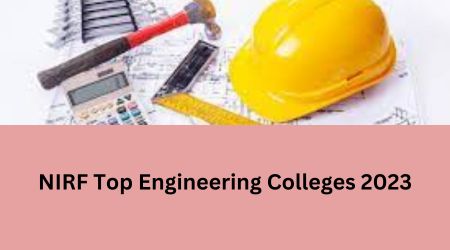 Top 100 Engineering Colleges 2023