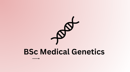 BSc Medical Genetics