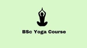 BSc Yoga Course in India
