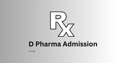 D Pharma Admission