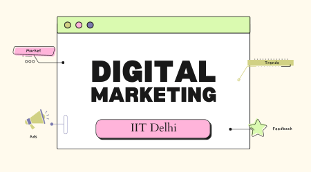 IIT Delhi-Digital Marketing Certificate programme