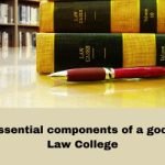 essential components of a good law college