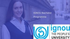 ignou bachelor programme
