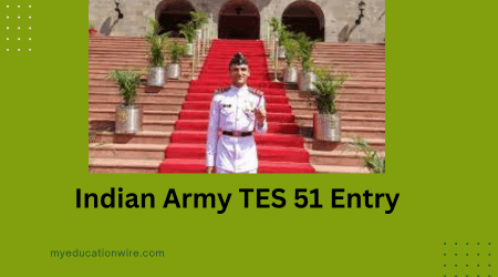 Indian Army Tes 51 Entry