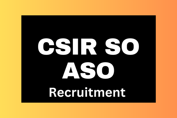 CSIR SO ASO