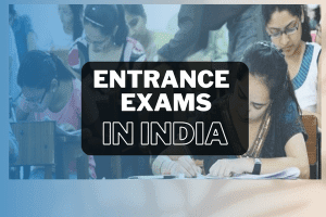 Entrance Exams In India