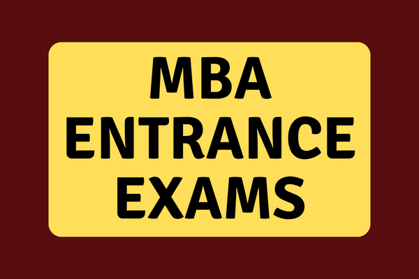 MBA ENTRANCE EXAMS