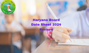 Haryana Board Date Sheet 2024