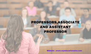 PROFESSORS,ASSOCIATE AND ASSISTANT PROFESSOR
