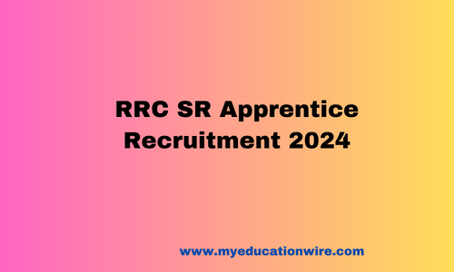 RRC SR Apprentice Recruitment 2024