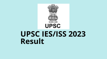 UPSC IES/ISS result 2023