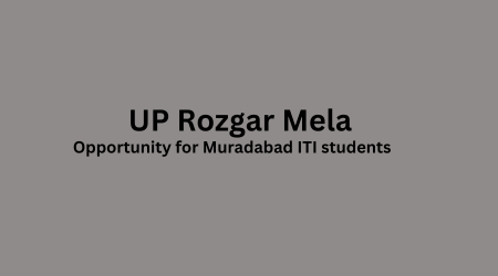 Opportunity for Muradabad ITI students