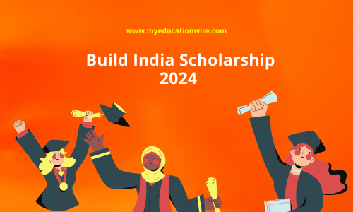 Build India Scholarship