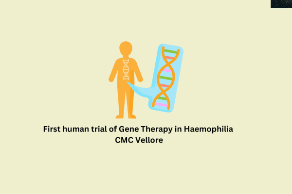 First-human-trial-of-Gene-Therapy-in-Haemophilla-cmc