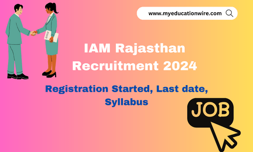 IAM Rajasthan Recruitment 2024