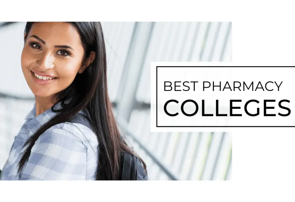Best Pharmacy Colleges