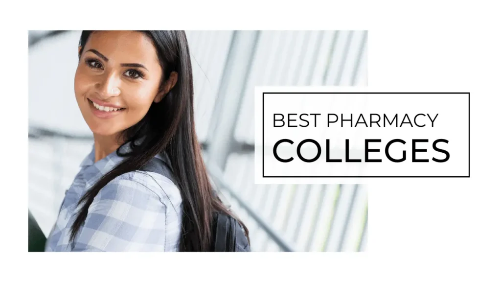 Best Pharmacy Colleges