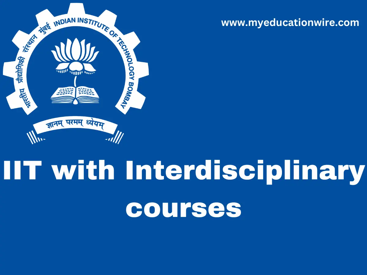 IIT with Interdisciplinary courses