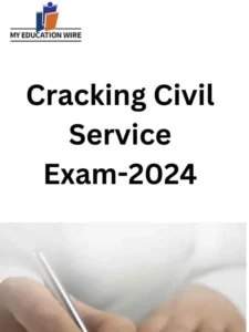 Cracking civil service exam -2024