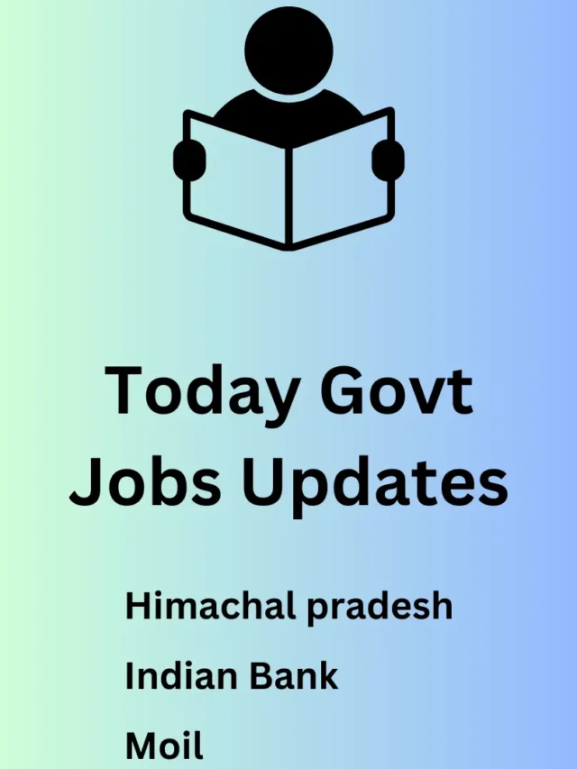 Today Govt jobs Updates
