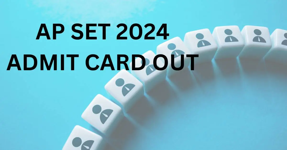 AP SET 2024 ADMIT CARD OUT (DIRECT LINK)