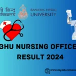 BHU Nursing Officer Result 2024: Merit list download