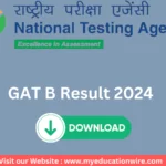 GAT B Result 2024 Out Steps to Check Result