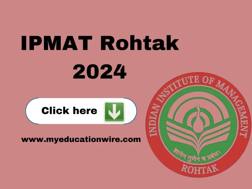 IPMAT Rohtak 2024