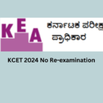 KCET 2024 No Re-Examination
