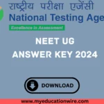 NEET UG Answer key 2024 Out Check your Answer Key