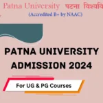 Patna University Admission 2024–25 Online Admission Start