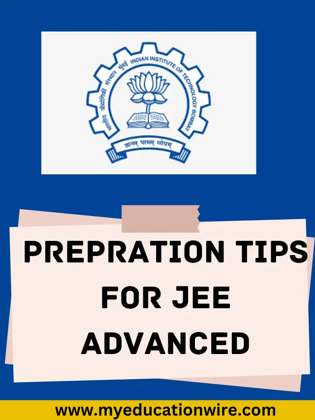 Prepration tips for JEE Advanced