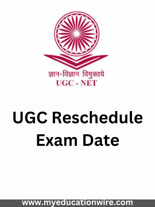 UGC Reschedule Exam Date