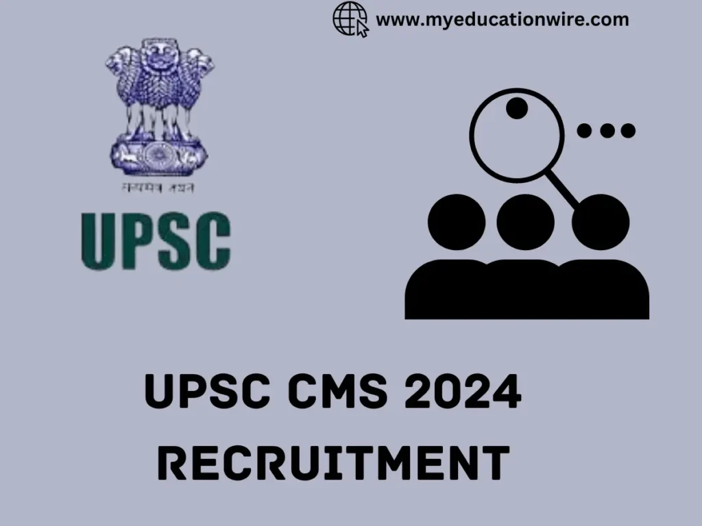 UPSC CMS 2024