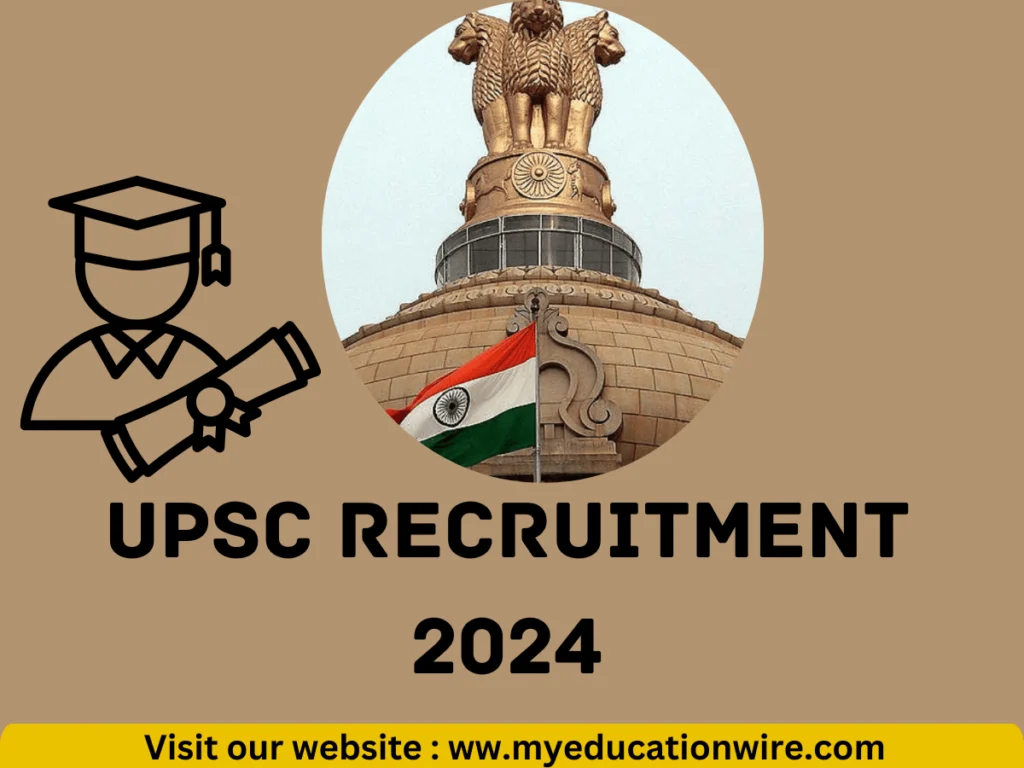 UPSC Recruitment 2024