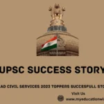 UPSC Success Story: Civil Services 2023 Toppers Successful Story