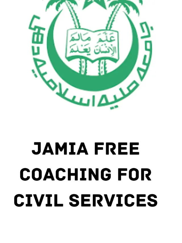 Jamia Free Civil Services Coaching 2024
