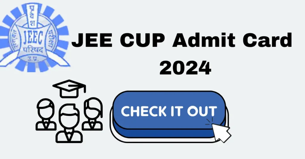 JEE CUP Admit Card