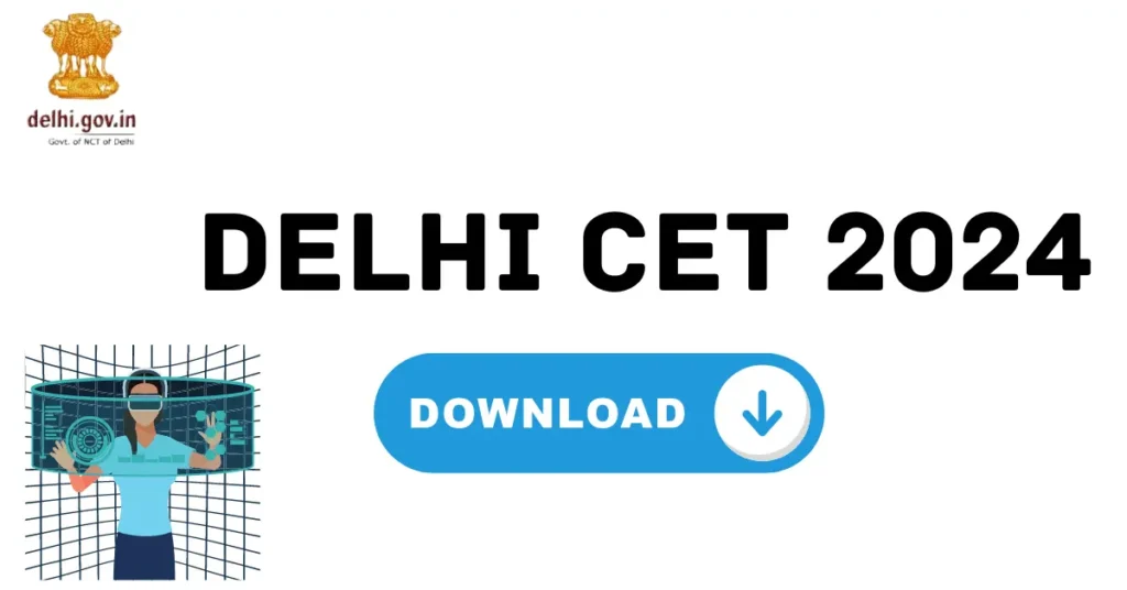 Delhi CET 2024