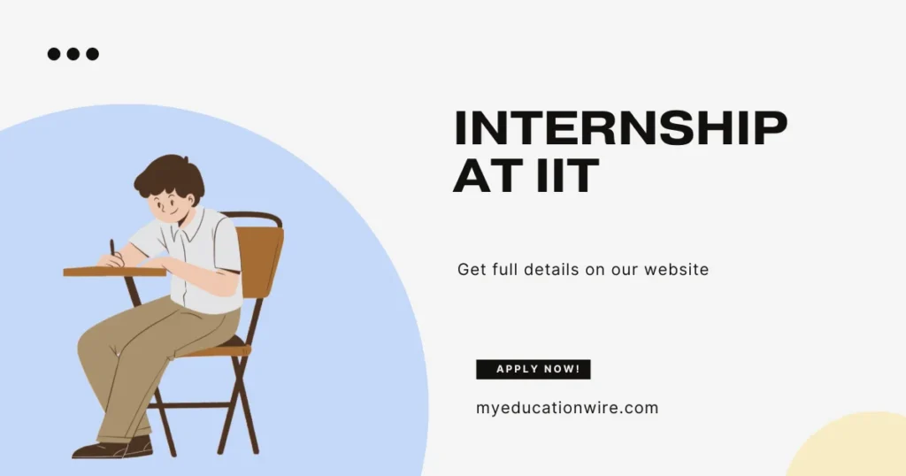 Internship at IITs
