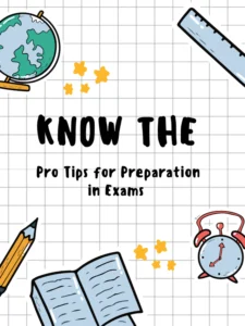 Pro Tips for Preparation in Exams