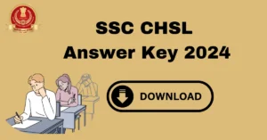 SSC CHSL Answer Key 2024