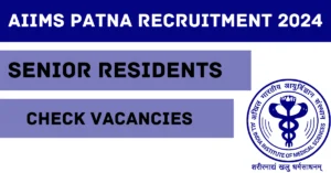 AIIMS Patna Recruitment 2024