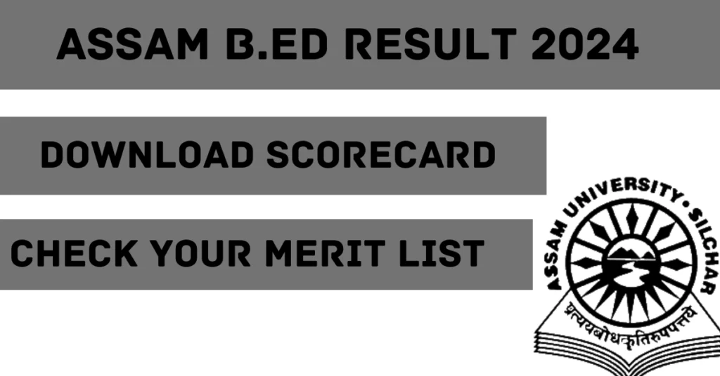 ASSAM B.Ed Result 2024
